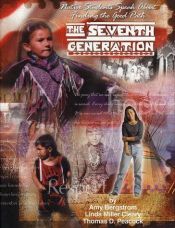 book cover of The seventh generation : native students speak about finding the good path by Amy Bergstrom