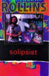 book cover of Solipsist (Henry Rollins) by Henry Rollins