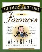 book cover of The world's easiest guide to finances by Larry Burkett