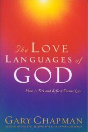 book cover of The love languages of God by Gary Chapman
