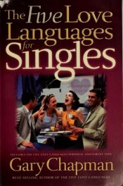 book cover of The Five Love Languages for Singles by Gary Chapman