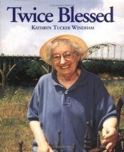 book cover of Twice blessed by Kathryn Tucker Windham