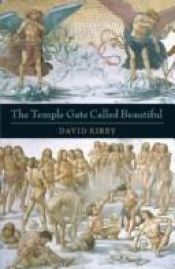 book cover of Temple Gate Called Beautiful by David Kirby