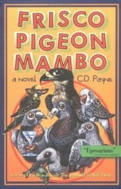 book cover of Frisco Pigeon Mambo by C. D. Payne