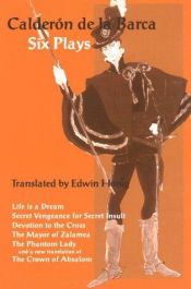 book cover of Calderon De La Barca Six Plays by ペドロ・カルデロン・デ・ラ・バルカ