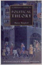 book cover of A Student's Guide to Political Philosophy (Isi Guides to the Major Disciplines) by Harvey Mansfield