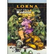 book cover of Lorna und ihr Robot by Alfonso Azpiri