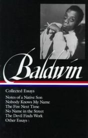book cover of Baldwin: Collected Essays: One of Two Volume Collection (Library of America (Hardcover)) by جيمس بالدوين