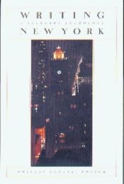 book cover of Writing New York - A Literary Anthology (Library of America) by Phillip Lopate