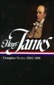 book cover of Complete stories, 1884-1891 by Henry James