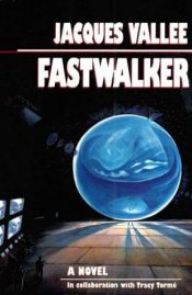 book cover of Fastwalker by Jacques Vallee