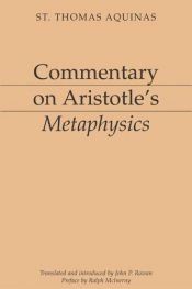 book cover of Commentary on Aristotle's Metaphysics (Dumb Ox Books' Aristotelian Commentaries) by Thomas Aquinas