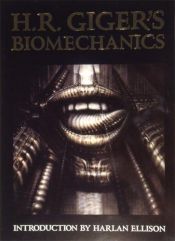 book cover of H. R. Giger's Biomechanics Limited Edition by Hans R. Giger