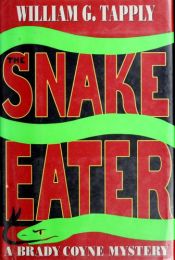 book cover of The snake eater by William George Tapply