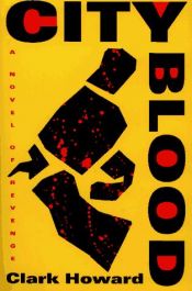 book cover of City Blood by Clark Howard