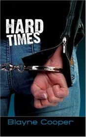 book cover of Hard times by Blayne Cooper