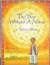 book cover of The Boy Without a Name (El niño sin nombre) by Idries Shah