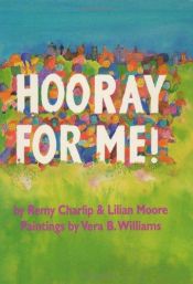 book cover of Hooray for Me! by Remy Charlip