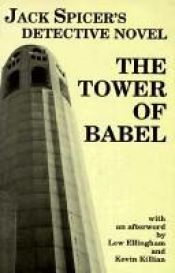 book cover of The Tower of Babel: Detective Novel by Jack Spicer