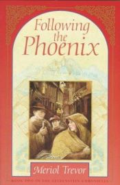 book cover of Following the phoenix by Meriol Trevor