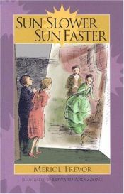 book cover of Sun Slower Sun Faster by Meriol Trevor