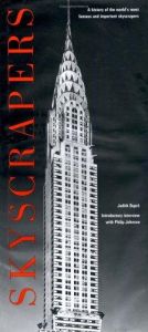 book cover of Skyscrapers: A History of the World's Most Extraordinary Buildings by Judith Dupré