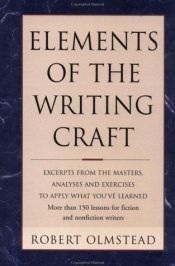 book cover of Elements of the Writing Craft: Robert Olmstead by Robert Olmstead