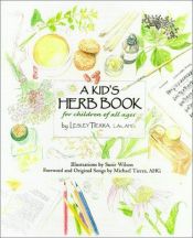 book cover of A Kid's Herb Book by Lesley Tierra