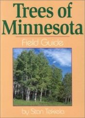 book cover of Trees of Minnesota Field Guide by Stan Tekiela