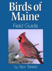 book cover of Birds of Maine Field Guide by Stan Tekiela