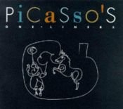 book cover of Picasso's One-Liners by Pablo Picasso