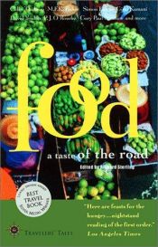 book cover of Food: A Taste of the Road (Travelers Tales) by Richard Sterling