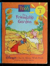 book cover of Disney's Out and About with Pooh: The Friendship Garden by 월트 디즈니