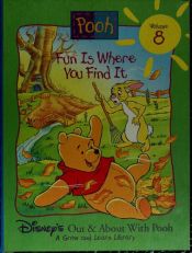 book cover of Fun is Where You Find It by Уолт Дисней