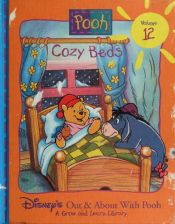 book cover of Cozy Beds (Disney's Out & About With Pooh, Vol. 12) by Волт Дизни