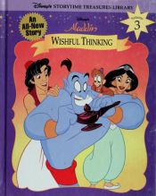 book cover of Aladdin: Wishful Thinking (Disney's Storytime Treasures Library) by Lisa Ann Marsoli