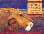 book cover of The Time of the Lion by Caroline Pitcher