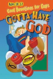 book cover of Gotta Have God: Ages 10-12 by Linda Washington