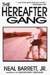 book cover of The Hereafter Gang by Neal Barrett