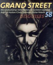 book cover of Grand Street Disguises 58 by Collectif