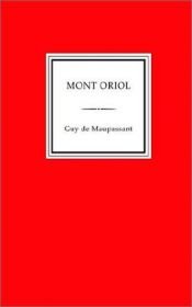 book cover of Mont-Oriol by Guy de Maupassant