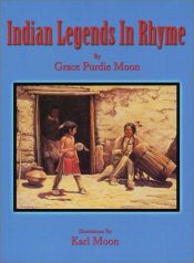 book cover of Indian Legends in Rhyme by Grace Moon