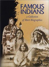 book cover of Famous Indians : A Collection of Short Biographies by Anonymous