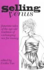 book cover of Selling Venus by Cecilia Tan