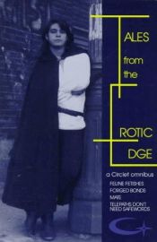 book cover of Tales from the Erotic Edge: A Circlet Omnibus by Cecilia Tan