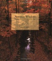 book cover of Autumn wisdom : finding meaning in life's later years by James Miller