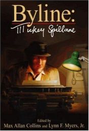 book cover of Byline: Mickey Spillane by Mickey Spillane