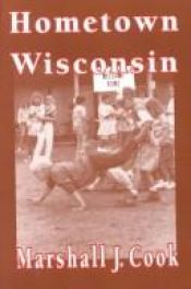 book cover of Hometown Wisconsin (Hometown Series) by Marshall Cook