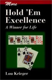 book cover of More Hold'em Excellence: A Winner for Life by Lou Krieger