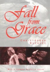 book cover of Fall from Grace by Christopher Buckley